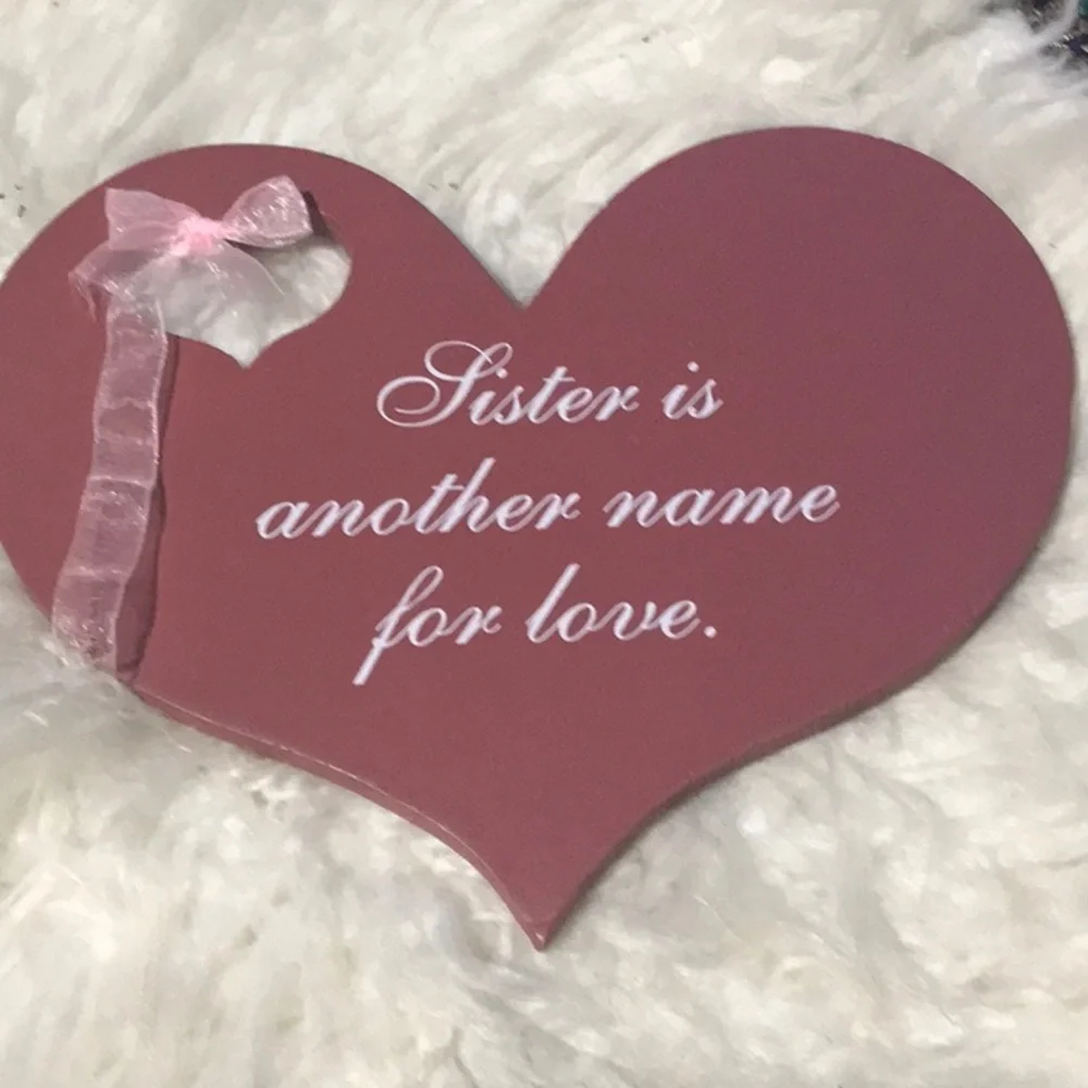 NEW wooden sign Sister is another name for love heart shape hangs